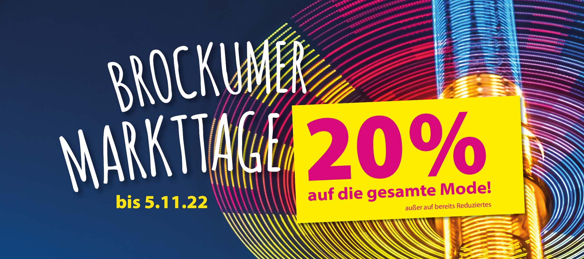 Brockumer Markttage - 20% Rabatt auf die gesamte Mode