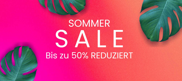 SOMMER SALE bis zu 50% REDUZIERT