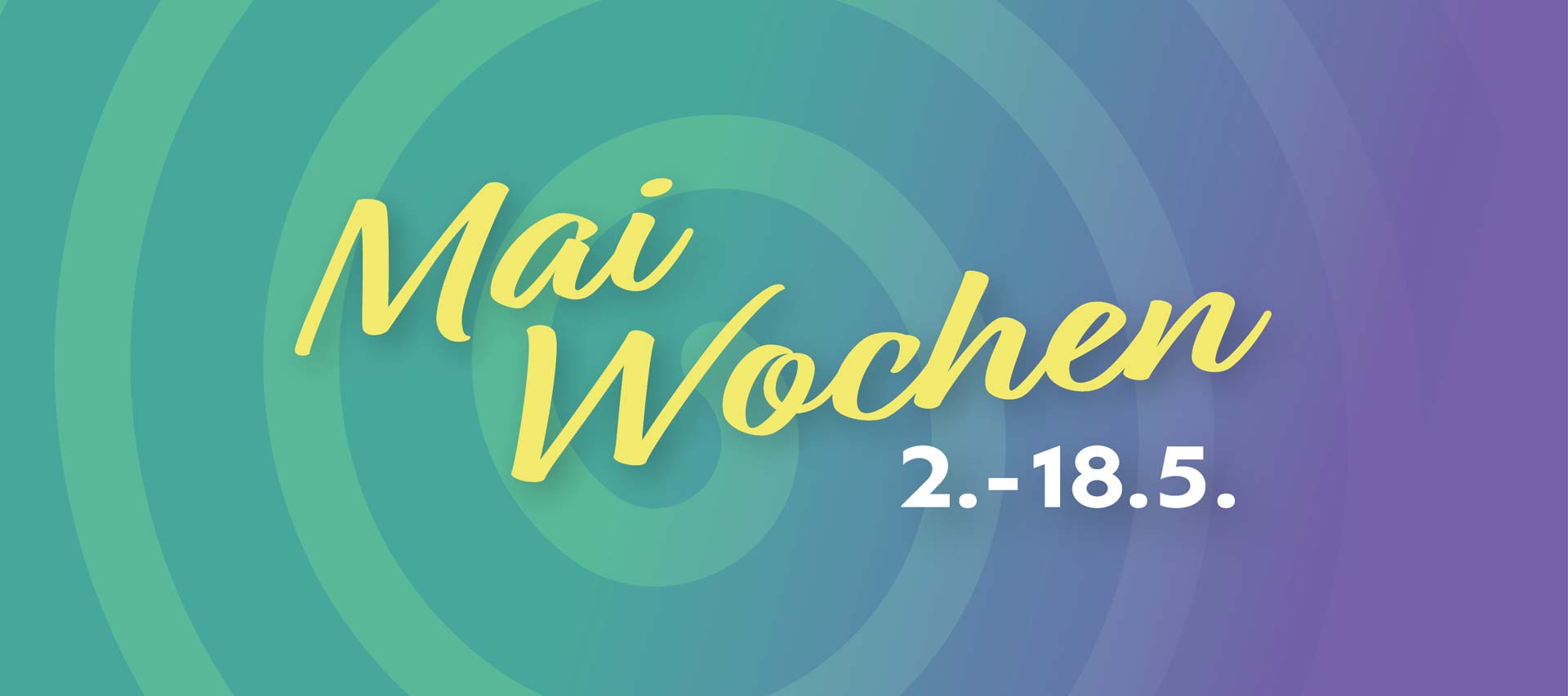 Die Maiwochen sind da: Hol dir deine exklusiven Coupons!